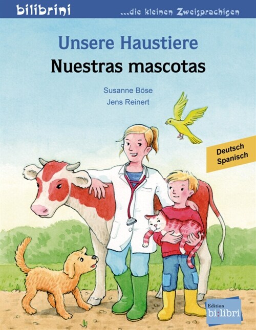 Unsere Haustiere; Deutsch-Spanisch. Nuestras mascotas (Pamphlet)