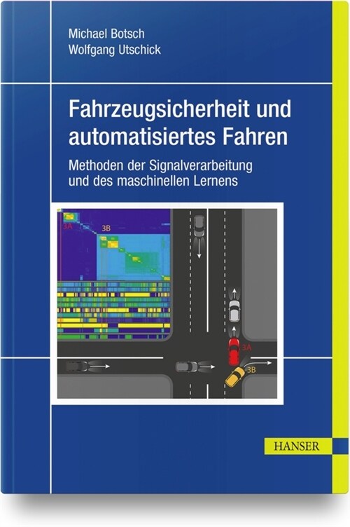 Fahrzeugsicherheit und automatisiertes Fahren (Hardcover)