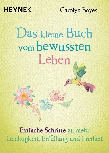 Das kleine Buch vom bewussten Leben (Paperback)