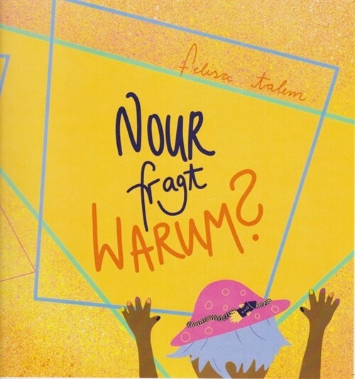 Nour fragt warum (Paperback)