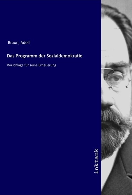 Das Programm der Sozialdemokratie (Paperback)