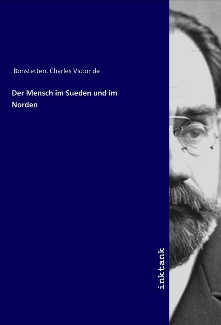 Der Mensch im Sueden und im Norden (Paperback)