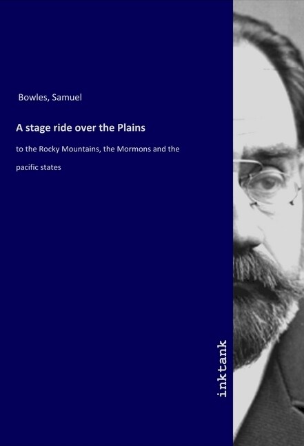A stage ride over the Plains (Paperback)