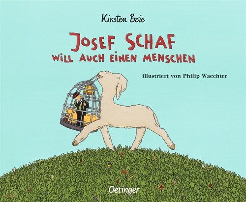 Josef Schaf will auch einen Menschen (Hardcover)