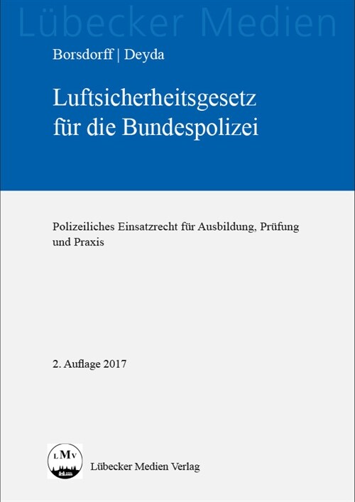 Luftsicherheitsgesetz fur die Bundespolizei (Paperback)