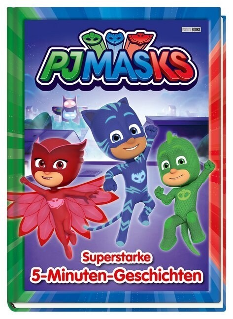 PJ Masks - Superstarke 5-Minuten-Geschichten (Hardcover)