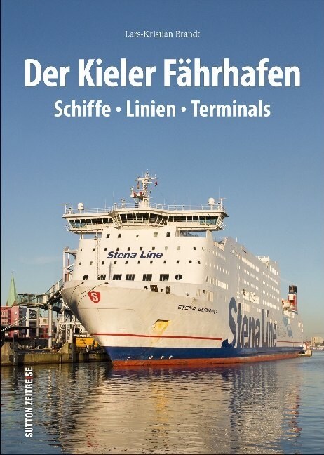 Der Kieler Fahrhafen (Hardcover)