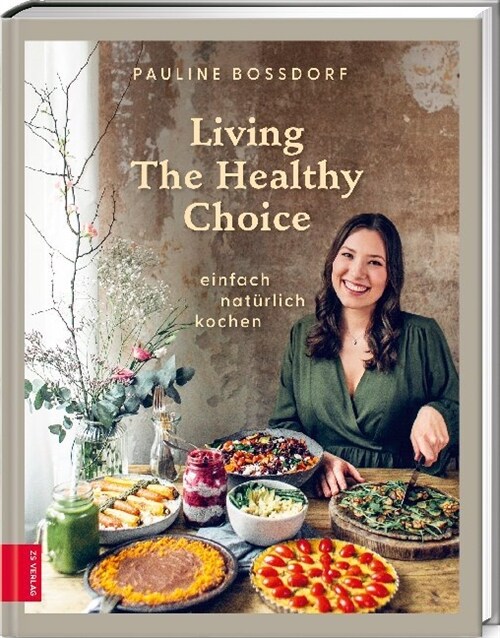 Living The Healthy Choice (Hardcover)