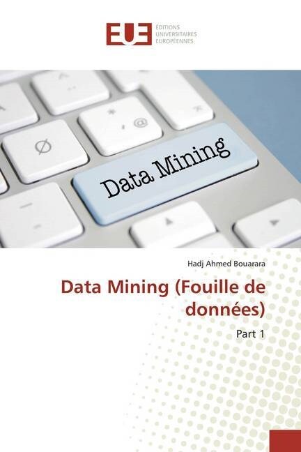 Data Mining (Fouille de donnees) (Paperback)