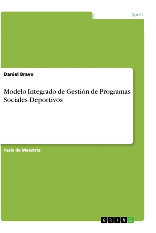 Modelo Integrado de Gesti? de Programas Sociales Deportivos (Paperback)