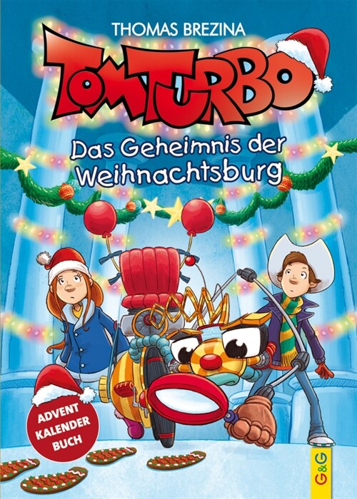 Tom Turbo: Das Geheimnis der Weihnachtsburg (Hardcover)