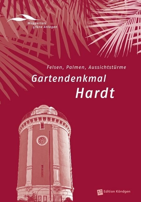 Gartendenkmal Hardt, m. 1 Karte (Paperback)