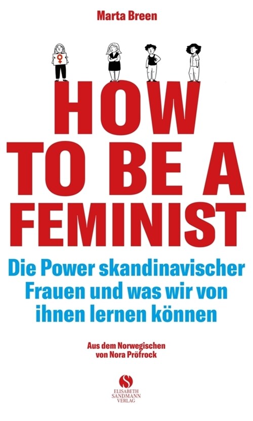 How To Be A Feminist (Hardcover)