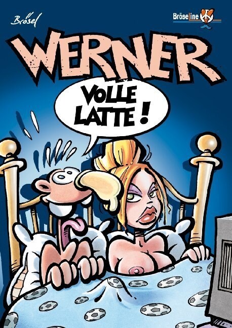 Werner - Volle Latte! (Paperback)