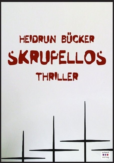 Skrupellos (Paperback)