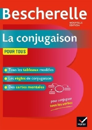 Bescherelle La conjugaison pour tous (Hardcover)