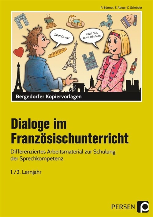 Dialoge im Franzosischunterricht - 1./2. Lernjahr (WW)