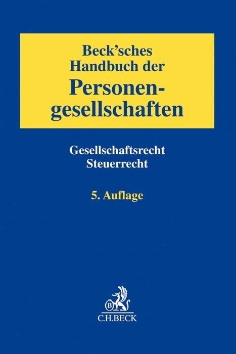 Becksches Handbuch der Personengesellschaften (Hardcover)