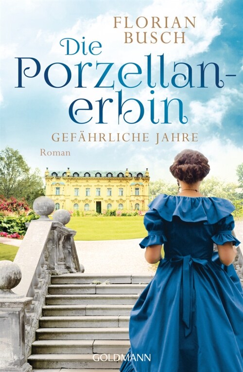 Die Porzellan-Erbin - Gefahrliche Jahre (Paperback)