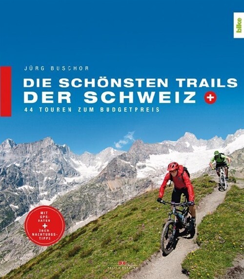 Die schonsten Trails der Schweiz (Paperback)