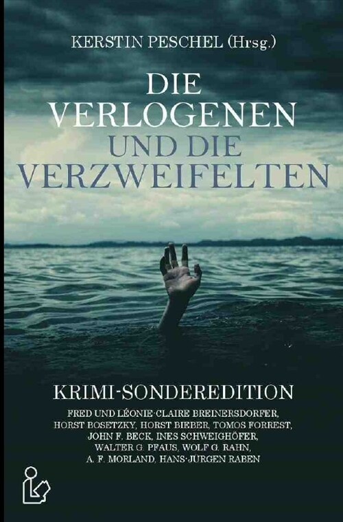 DIE VERLOGENEN UND DIE VERZWEIFELTEN (Paperback)