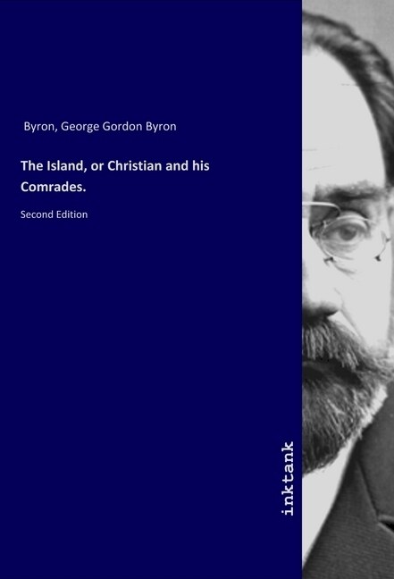 The Island, or Christian and his Comrades. (Paperback)