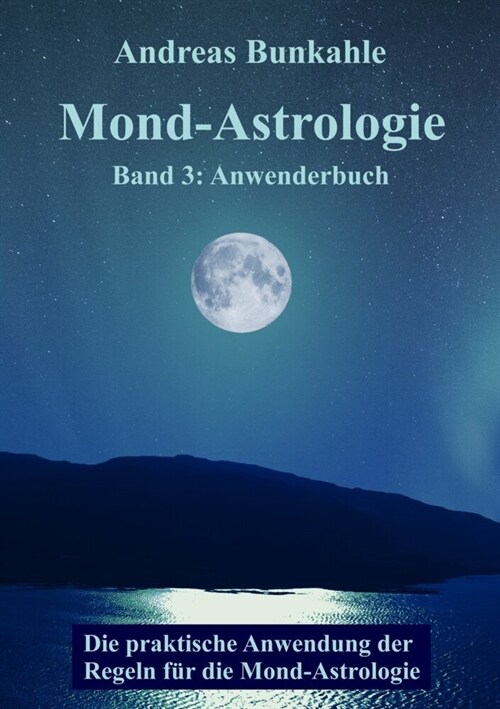 Mond-Astrologie. Bd.3 (Paperback)
