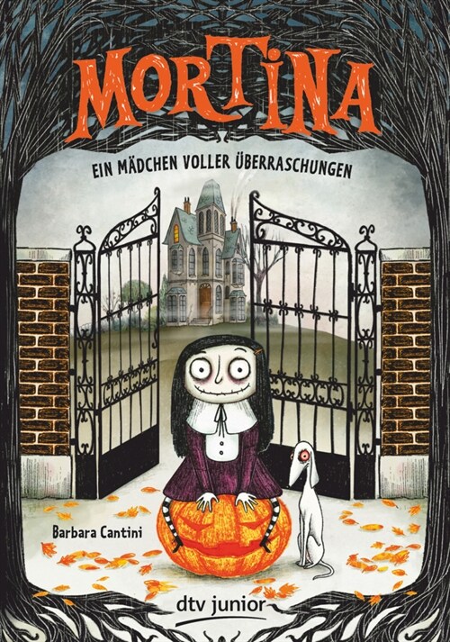 Mortina - Ein Madchen voller Uberraschungen (Hardcover)