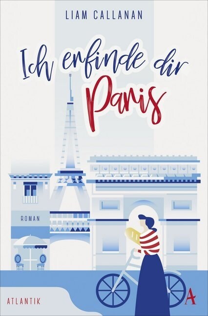 Ich erfinde dir Paris (Paperback)