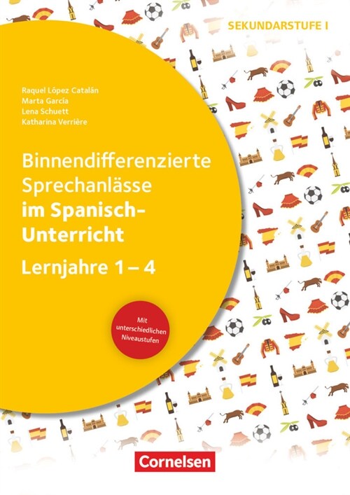 Binnendifferenzierte Sprechanlasse im Spanisch-Unterricht (Pamphlet)