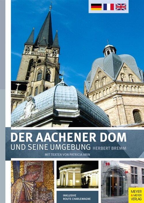 Der Aachener Dom und seine Umgebung (Hardcover)