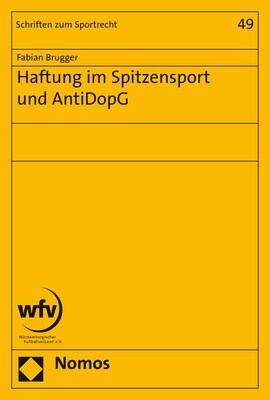 Haftung im Spitzensport und AntiDopG (Paperback)