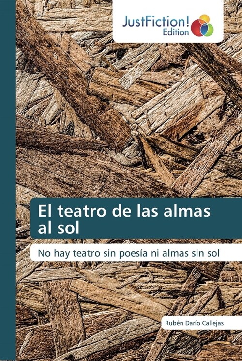 El teatro de las almas al sol (Paperback)