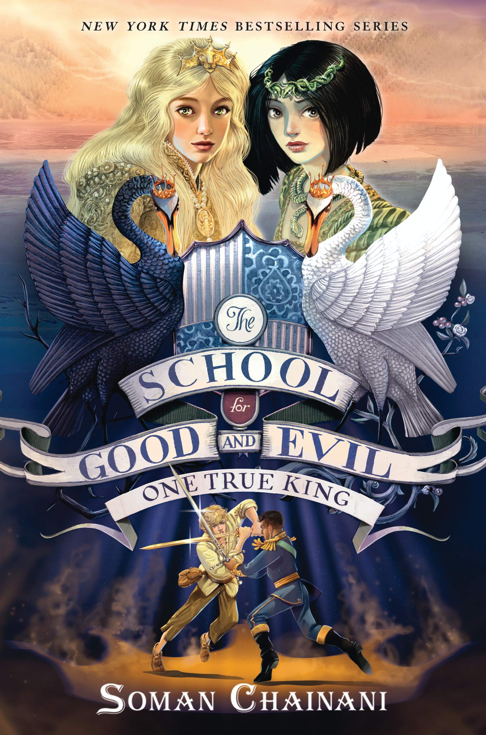 The School for Good and Evil #6: One True King, The (international edition) (Paperback)