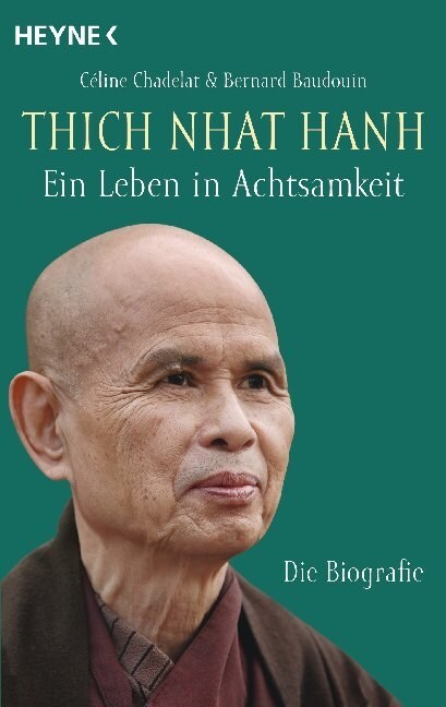 Thich Nhat Hanh - Ein Leben in Achtsamkeit (Paperback)