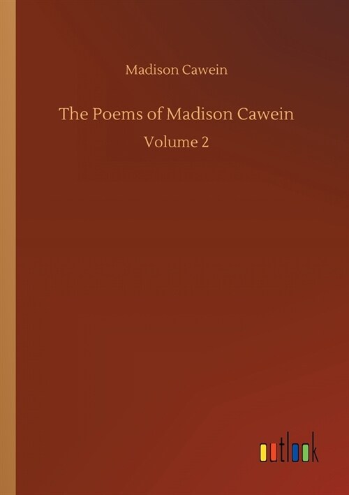 The Poems of Madison Cawein (Paperback)