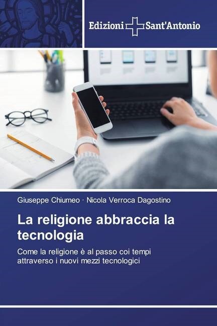 La religione abbraccia la tecnologia (Paperback)