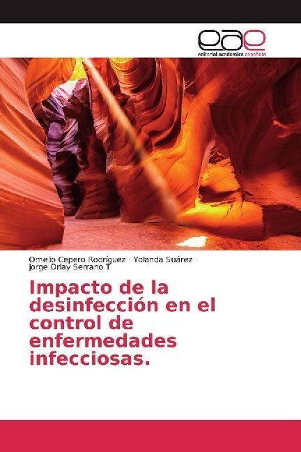 Impacto de la desinfeccion en el control de enfermedades infecciosas. (Paperback)