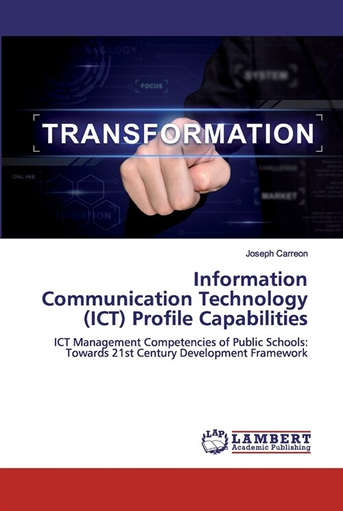 Information Communication Technology (ICT) Profile Capabilities (Paperback)