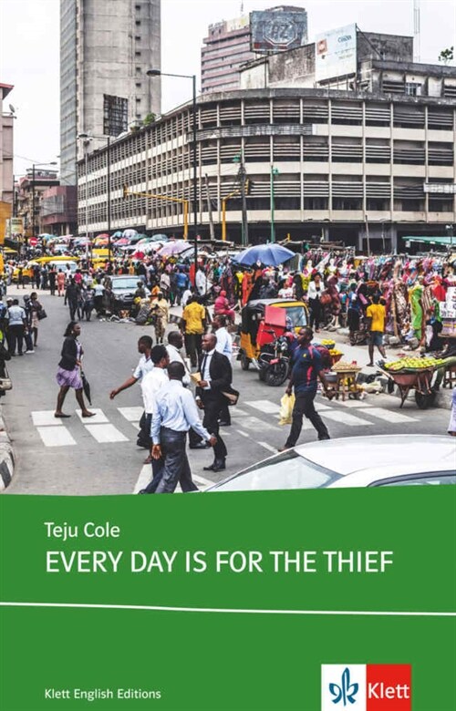 Every Day is for the Thief (Paperback)