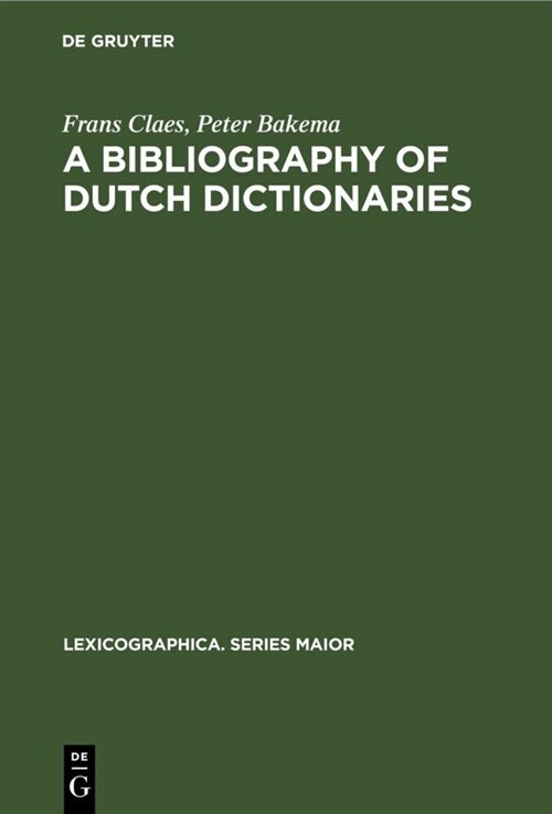 A Bibliography of  Dutch Dictionaries (Paperback)