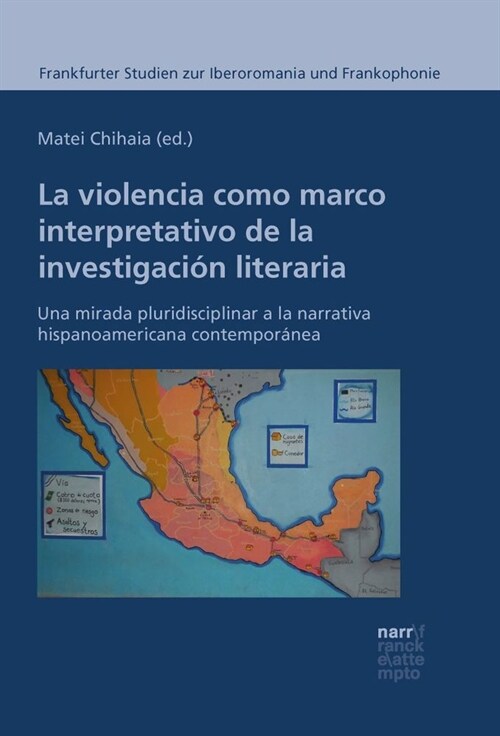 La violencia como marco interpretativo de la investigacion literaria (Paperback)