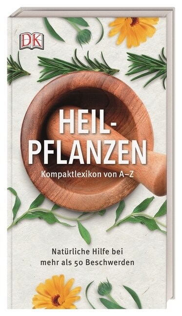 Heilpflanzen Kompaktlexikon von A-Z (Paperback)