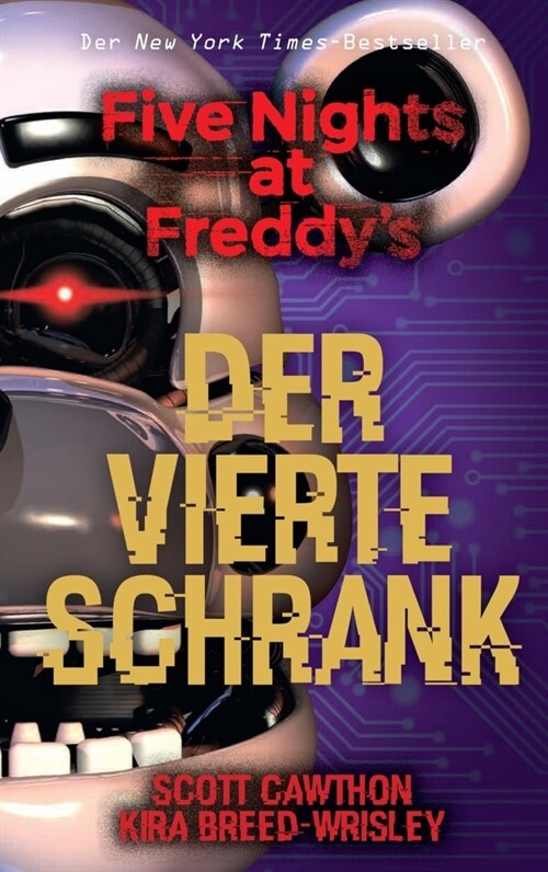 Five Nights at Freddys: Der vierte Schrank (Paperback)