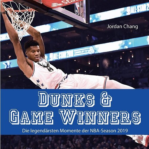 Dunks & Game Winners (Paperback)