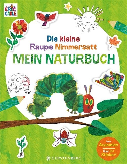 Die kleine Raupe Nimmersatt - Mein Naturbuch (Pamphlet)