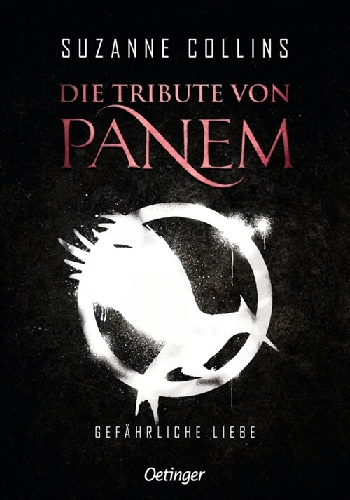 Die Tribute von Panem - Gefahrliche Liebe (Hardcover)
