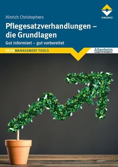 Pflegesatzverhandlungen - die Grundlagen (Paperback)