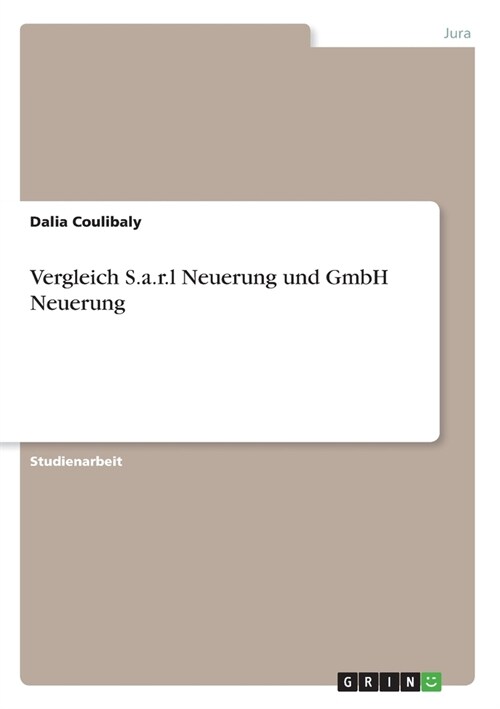 Vergleich S.a.r.l Neuerung und GmbH Neuerung (Paperback)