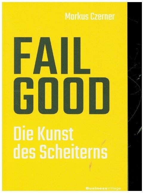 FAIL GOOD (Paperback)